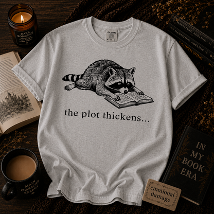 The Plot Thickens Raccoon Shirt
