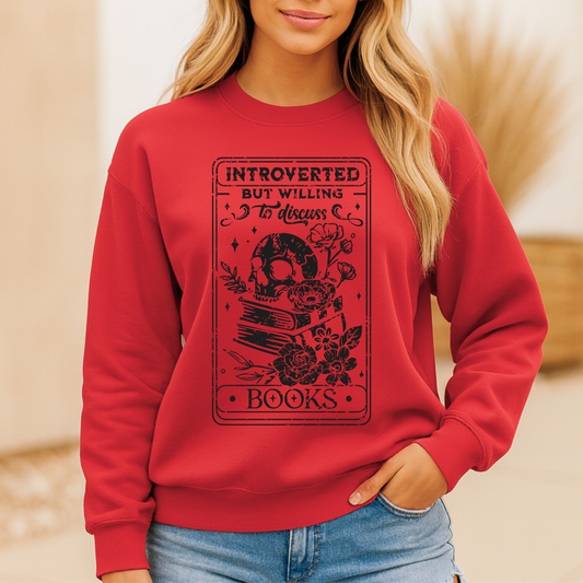 Introverted But Willing to Discuss Books Sweatshirt 📚💀✨